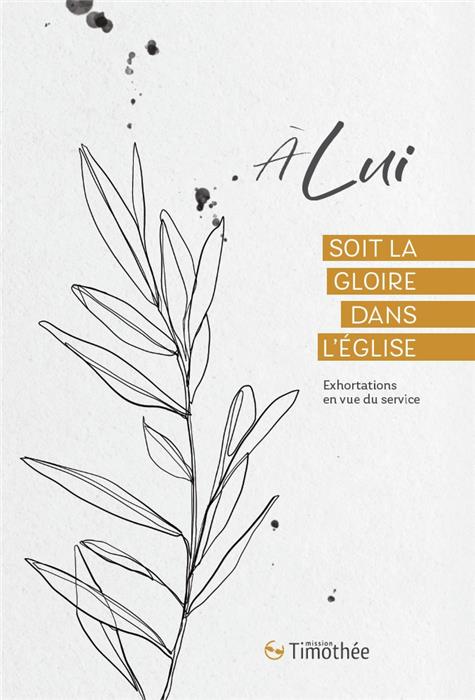 Occasion - A lui soit la gloire dans l'Église