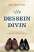 Un dessein divin