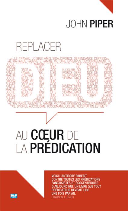 Occasion - Replacer Dieu au coeur de la prédication