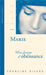 Marie : une femme d'obéissance