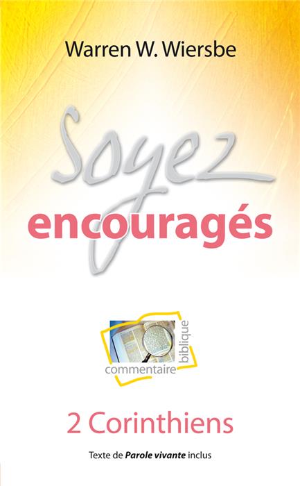 Soyez encouragés