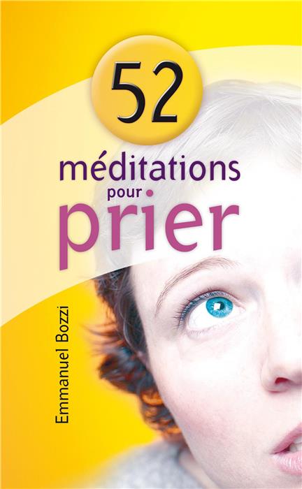 Occasion - 52 Méditations pour prier