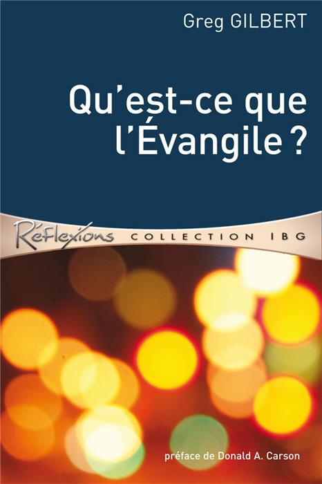 Occasion - Qu'est-ce que l'Évangile ?