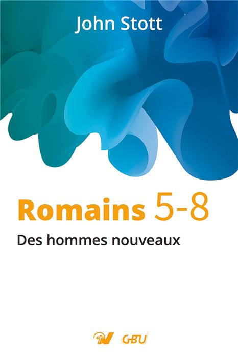 Commentaire biblique Romains 5–8