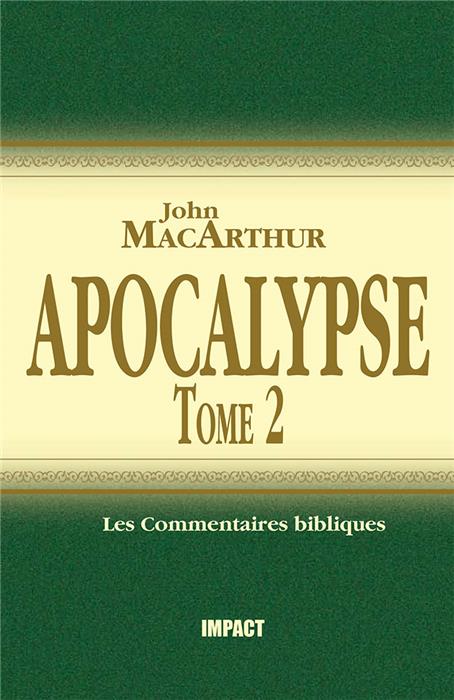 Apocalypse – Tome 2 (chapitres 12-22)