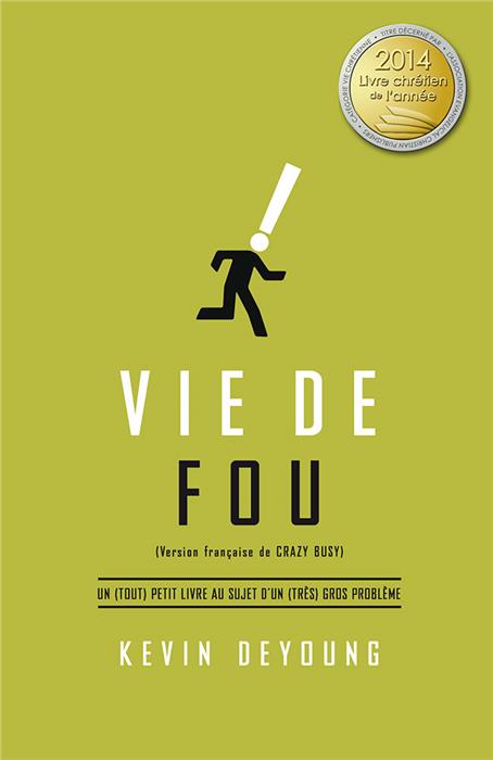Vie de fou