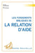 Les Fondements bibliques de la relation d'aide