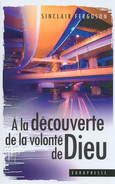 Occasion - À la découverte de la volonté de Dieu