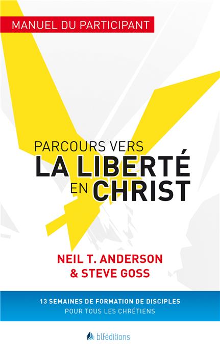 Occasion - Parcours vers la liberté en Christ - Manuel du participant