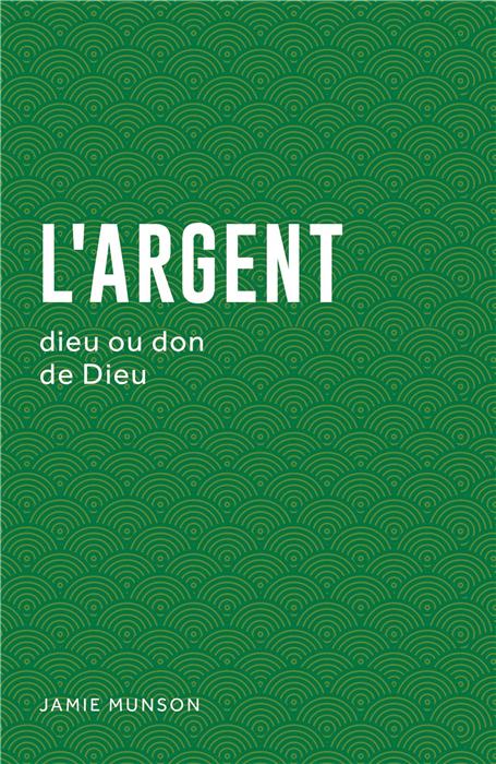Occasion - L'argent dieu ou don de Dieu