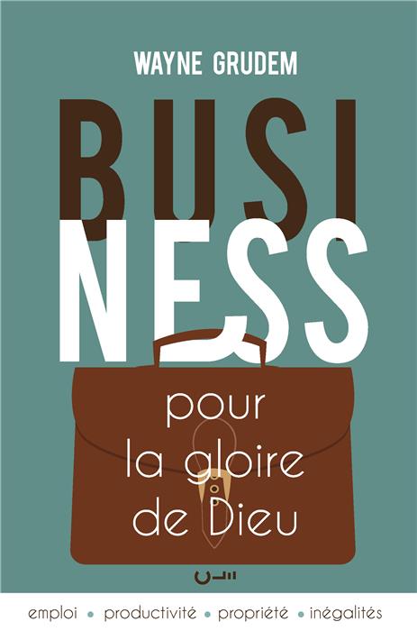Occasion - Business pour la gloire de Dieu