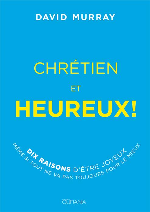 Occasion - Chrétien et heureux!