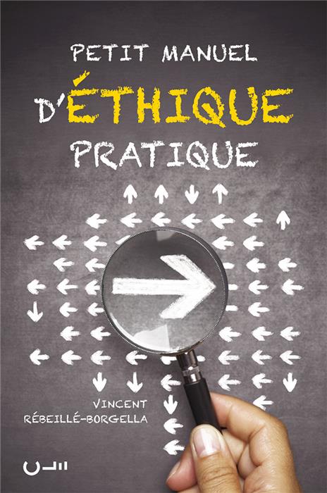 Occasion - Petit manuel d'éthique pratique