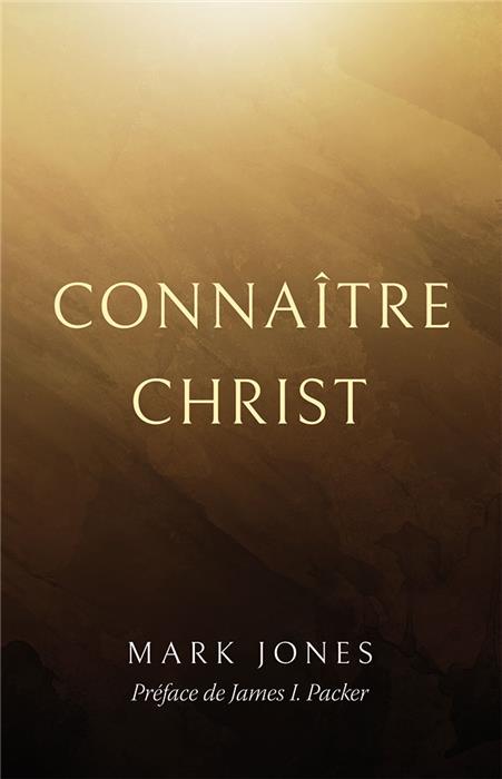 Connaître Christ