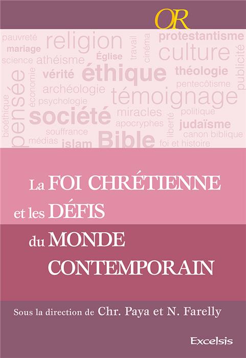 Occasion - La foi chrétienne et les défis du monde contemporain