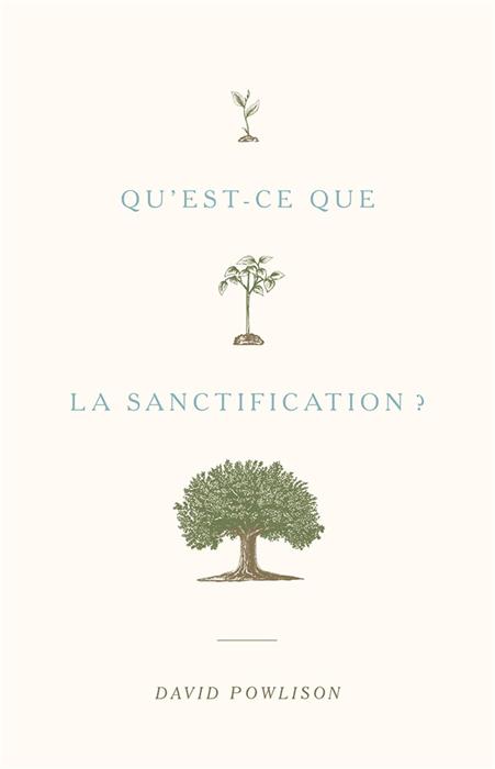 Qu'est-ce que la sanctification ?