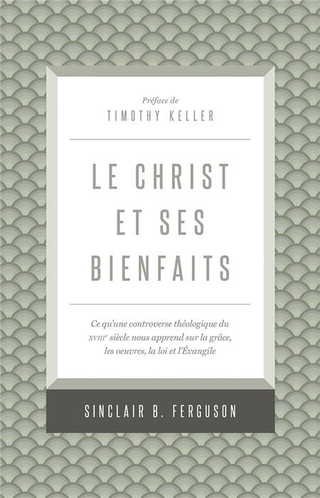 Occasion - Le Christ et ses bienfaits