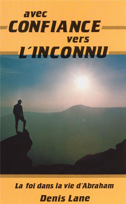 Occasion - Avec confiance vers l'inconnu [LANE Denis]