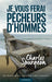 Je vous ferai pêcheurs d'homme