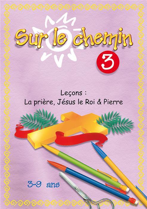 Sur le chemin vol. 3