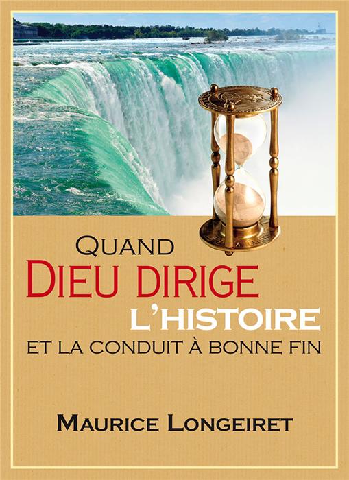 Occasion - Quand Dieu dirige l'histoire et la conduit à bonne fin