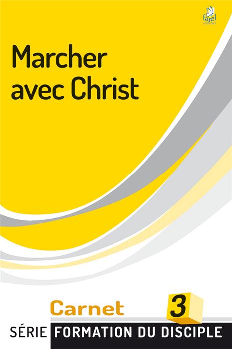 Occasion - Marcher avec Christ. Carnet 3