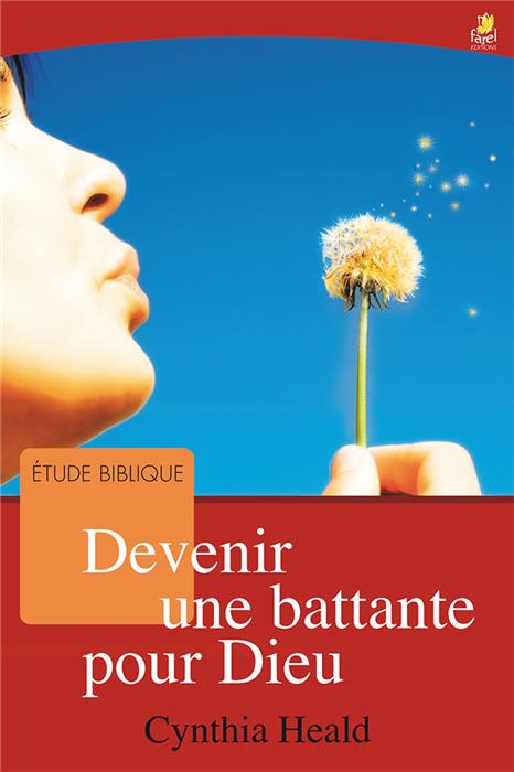 Occasion - Devenir une battante pour Dieu