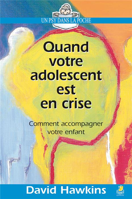 Occasion - Quand votre adolescent est en crise