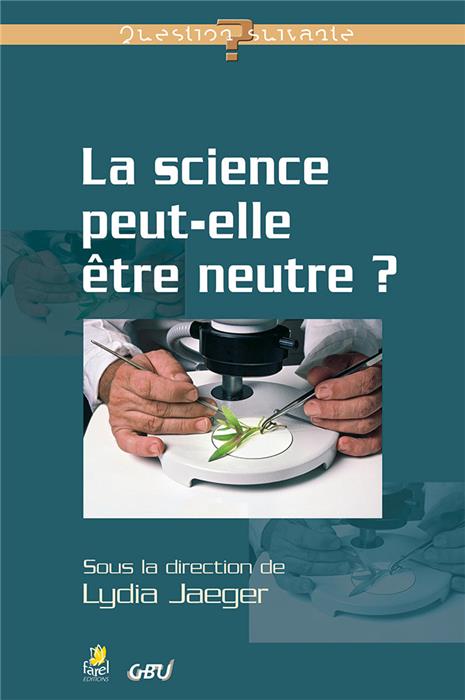 Occasion - La science peut-elle être neutre ?