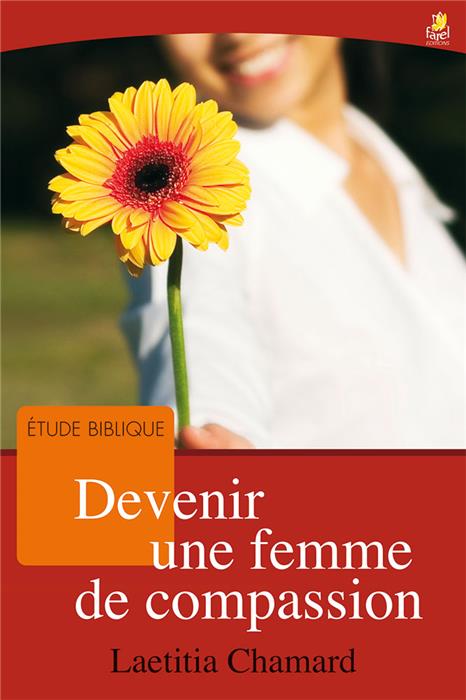 Occasion - Devenir une femme de compassion