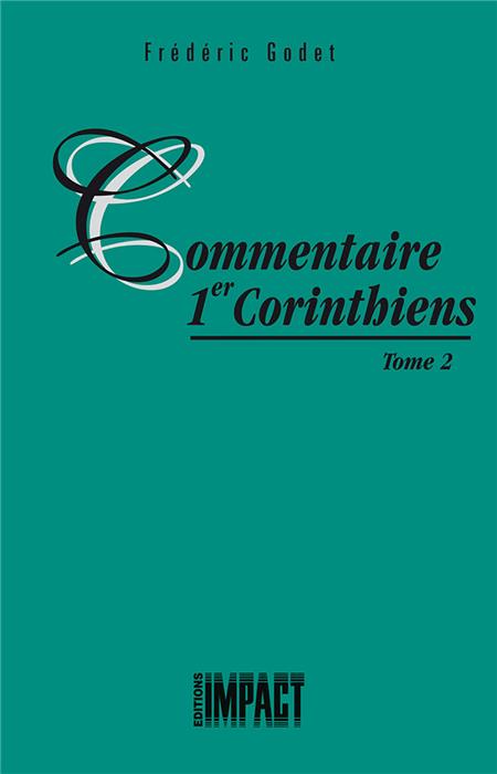 Commentaire sur 1 Corinthiens Tome 2