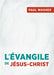 L'Évangile de Jésus-Christ