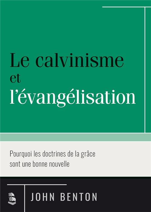 Ebook - Le calvinisme et l'évangélisation