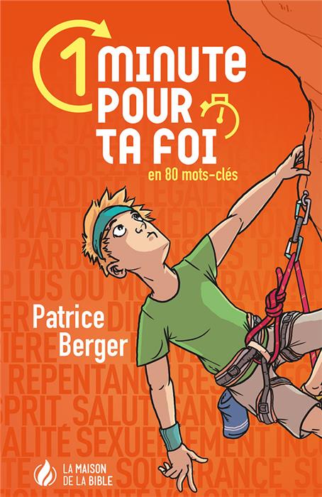 Occasion - 1 minute pour ta foi [BERGER Patrice]