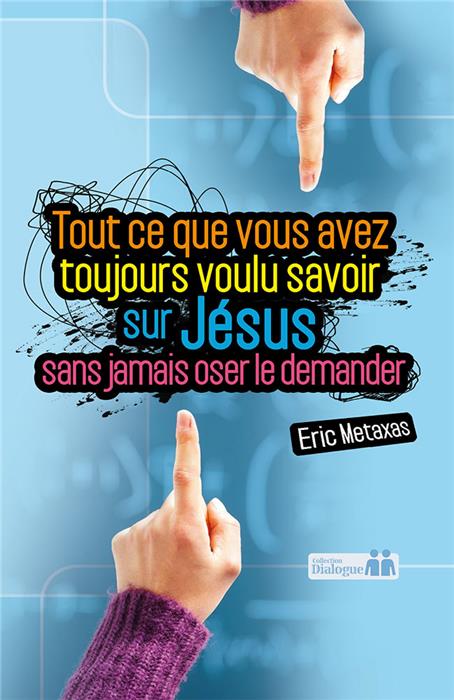 Occasion - Tout ce que vous avez toujours voulu savoir sur Jésus sans jamais oser le demander