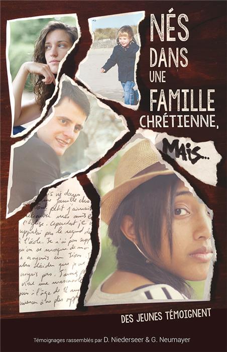 Occasion - Nés dans une famille chrétienne, mais...