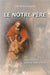 Le Notre Père