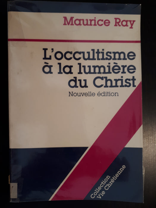 L'occultisme à la lumière du Christ