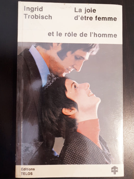 Occasion - La joie d'être femme et le rôle de l'homme.