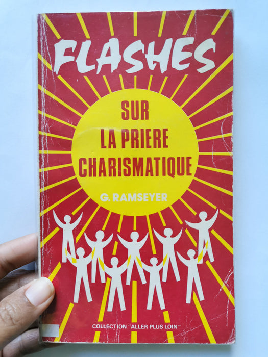 Occasion - Flashes sur la prière charismatique