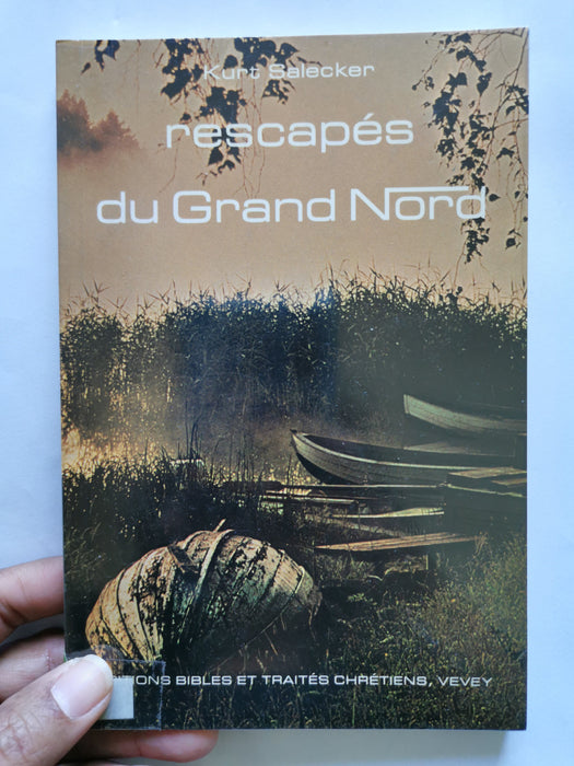 Rescapés du Grand Nord