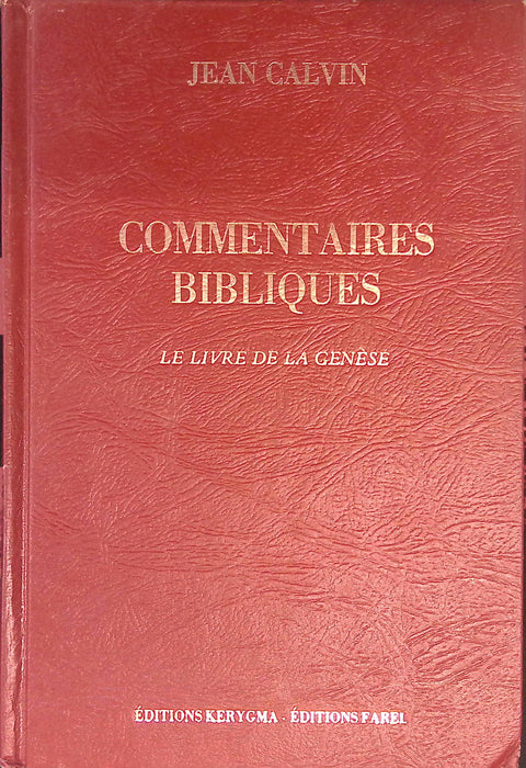 Occasion - Commentaires bibliques : Le livre de la Genèse