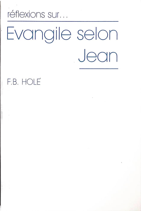 Réflexions sur l'Évangile selon Jean