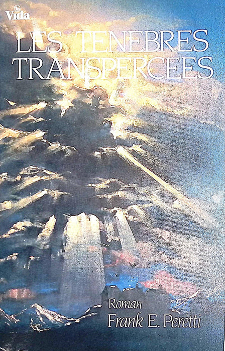 Les ténèbres transpercées