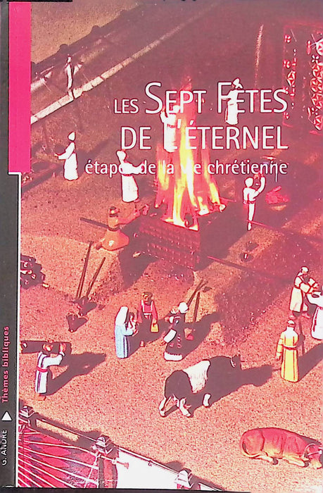 Les sept fêtes de l'Eternel