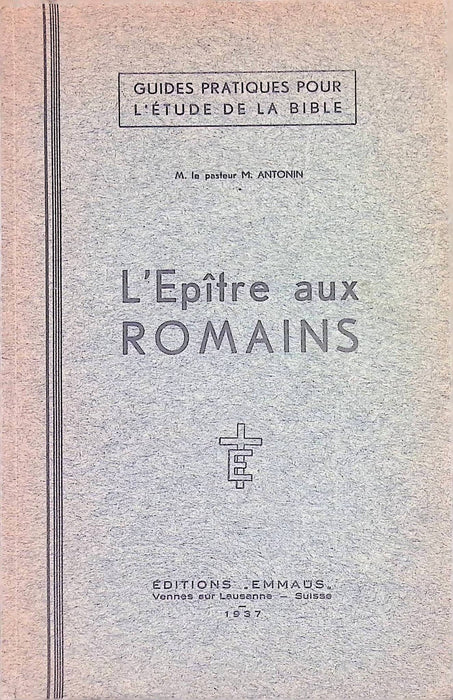 Occasion - L'Epitre aux romains [ANTONIN]
