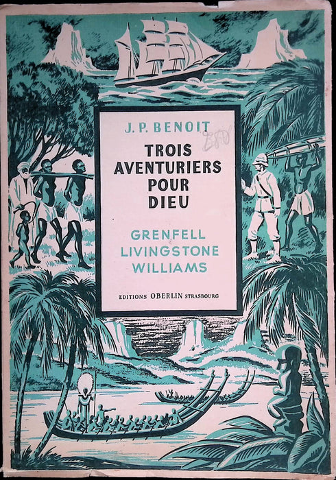 Occasion - Trois Aventuriers pour Dieu