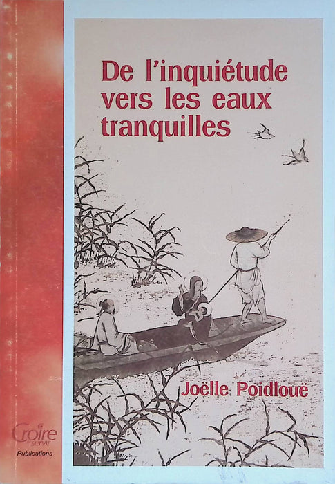 De l'inquiétude vers les eaux tranquilles