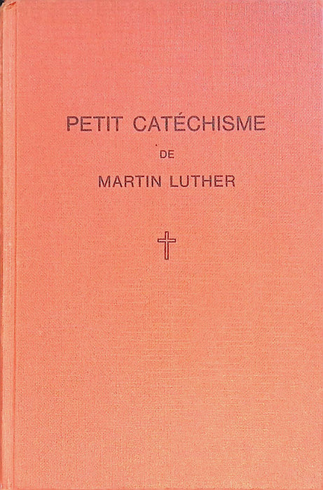 Occasion - Petit Catéchisme de Martin Luther