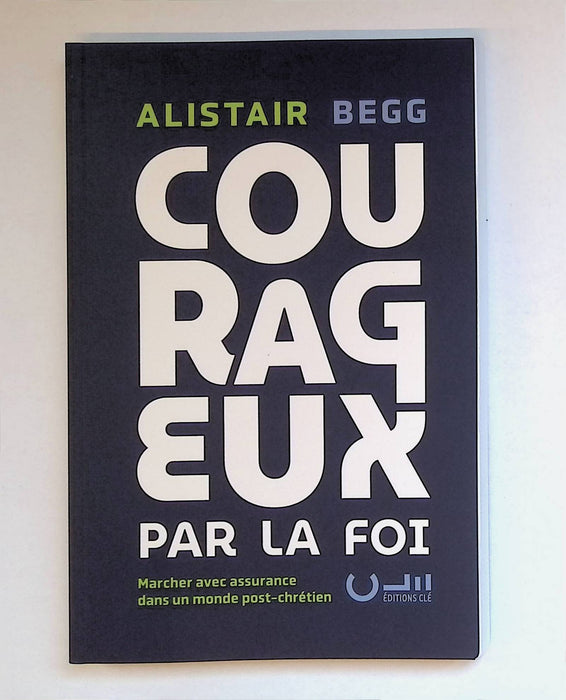 Courageux par la foi